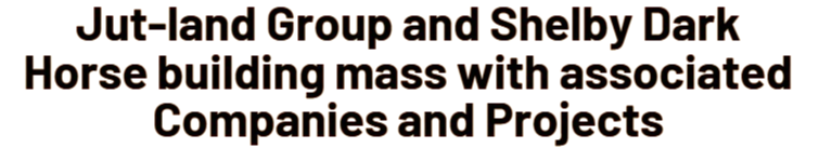 Overview Building mass Jut-land and Shelby companies 2024
